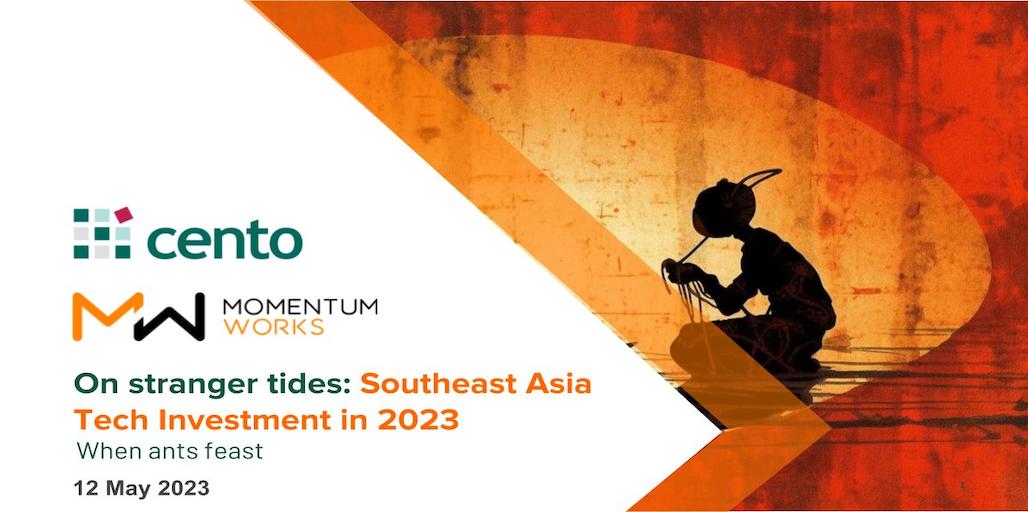 On Stranger Tides: Southeast Asia Tech Investment 2023 Part 4 – New ...